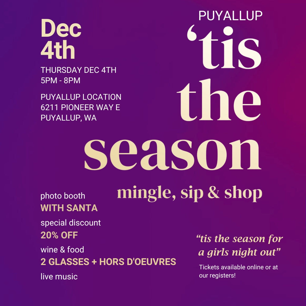 'Tis the Season at Watson's Puyallup, Dec 4th